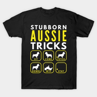 Stubborn Aussie Tricks - Dog Training T-Shirt